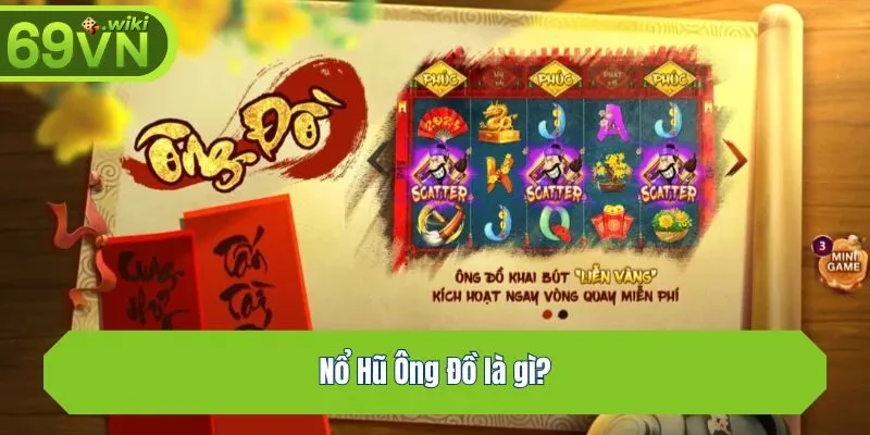 Nổ Hũ Ông Đồ là gì?